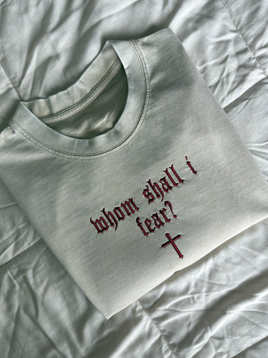 Whom Shall I Fear